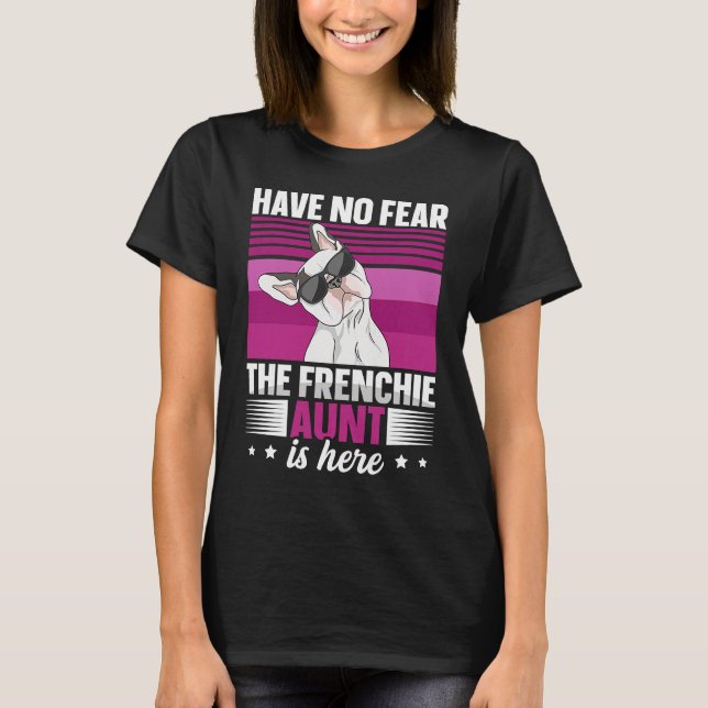 Camiseta Dog Quote for a Frenchie aunt (Frente)