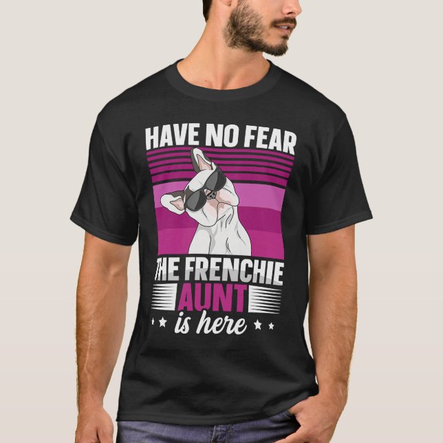 Camiseta Dog Quote for a Frenchie aunt (Frente)
