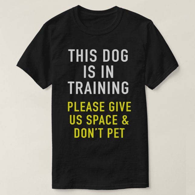 Camiseta Dog Trainer & Reactive Dog In Training Design For  (Frente do Design)