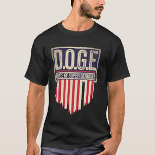 Camiseta DOGE D.O.G.E Força Do Governo Super Geniuses Ef