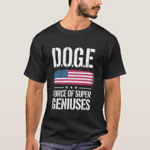 Camiseta DOGE D.O.G.E Força Do Governo Super Geniuses Ef