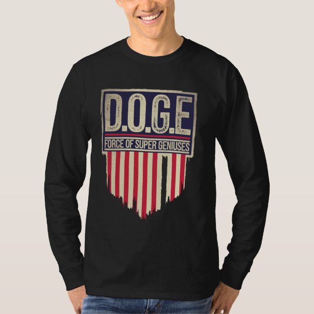 Camiseta DOGE D.O.G.E Força Do Governo Super Geniuses Ef (Frente)