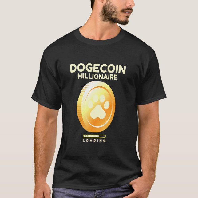 Camiseta Dogecoin Millionaire Loading Crypto Cryptocurry (Frente)