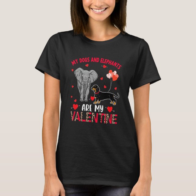 Camiseta Dogs And Elephants Are My Valentine Dachshund With (Frente)