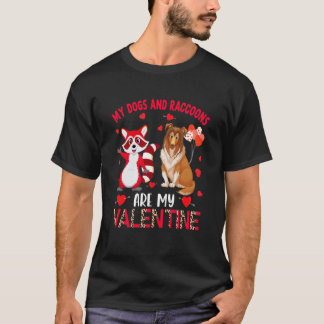 Camiseta Dogs And Raccoons Are My Valentine Sheltie With Ra