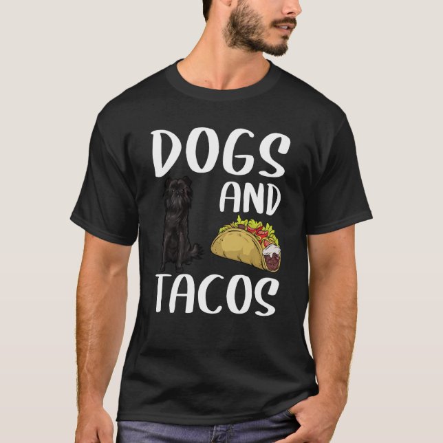 Camiseta Dogs And Tacos Affenpinscher Mexican Food (Frente)