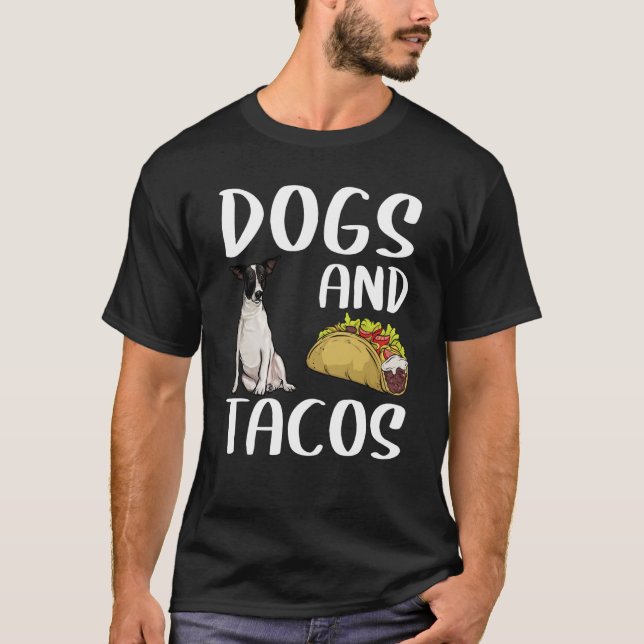 Camiseta Dogs And Tacos Rat Terrier Mexican Food (Frente)