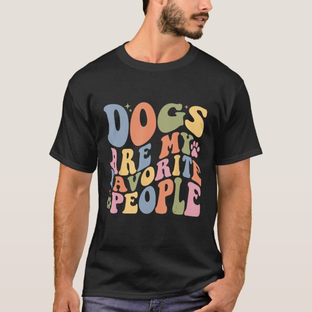 Camiseta Dogs Are My Favorite People Men Kids Girls Women W (Frente)