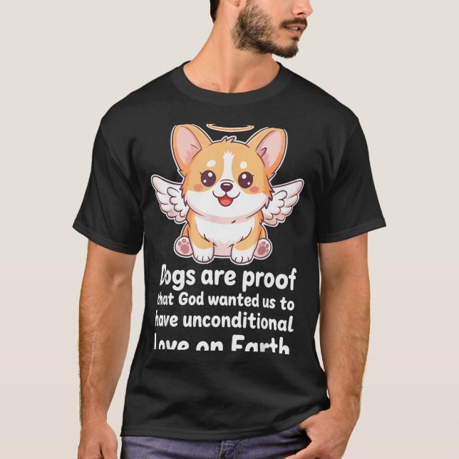 Camiseta Dogs Are Proof That God Wanted Us Christian Pets  (Frente)