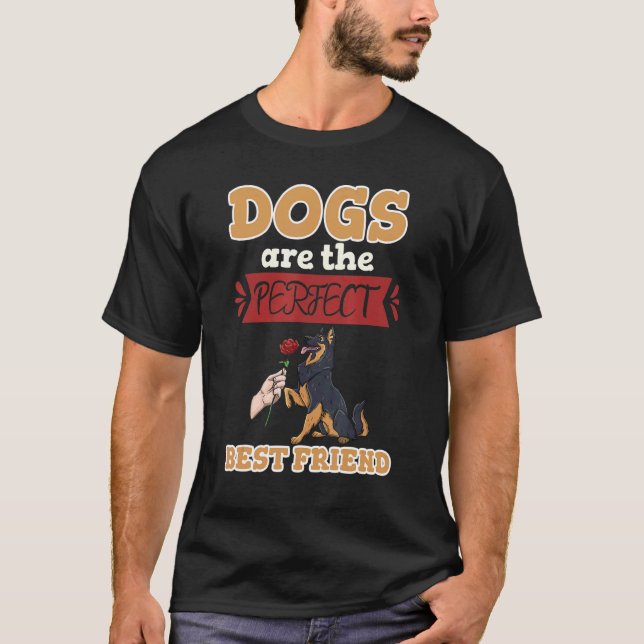 Camiseta Dogs Are The Perfect Best Friend Women Human Doggy (Frente)
