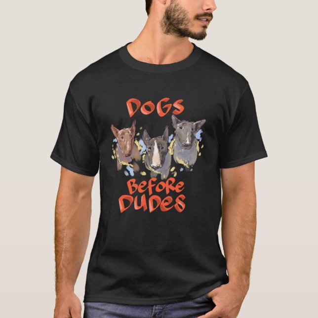 Camiseta Dogs before dudes Bull Terrier (Frente)