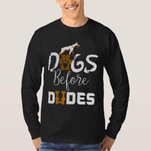 Camiseta Dogs Before Dudes Funny Doberman Dog Lovers Ideas