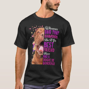 Camiseta Dogue De Bordeaux É Uma Menina Melhor Amiga De Cac