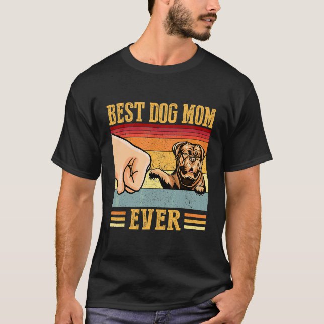 Camiseta Dogue De Bordeaux Mãe Melhor Mãe (Frente)