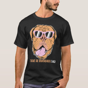 Camiseta Dogue De Bordeaux Pai Tee For Dog Owners D