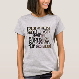 Camiseta Dogues Alemães não são monstros