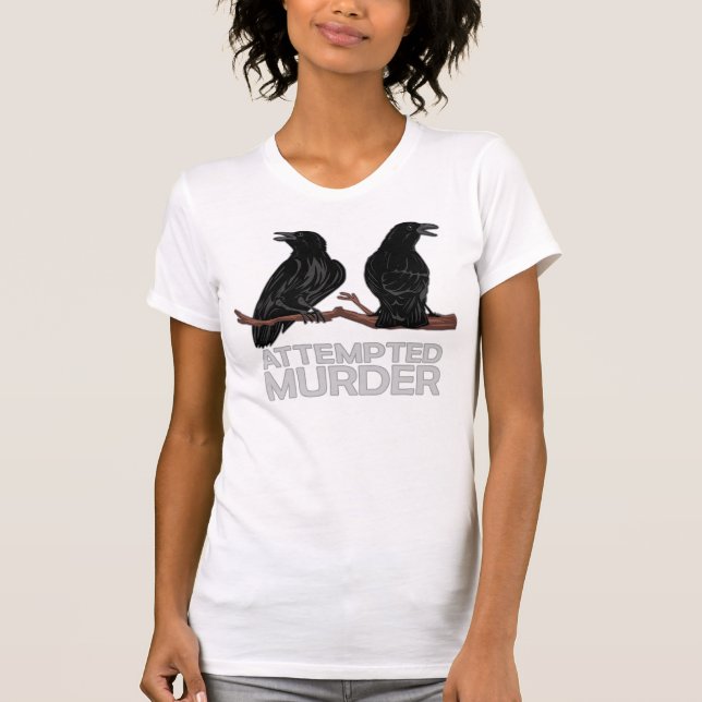 Camiseta Dois corvos = tentativas de assassínio (Frente)