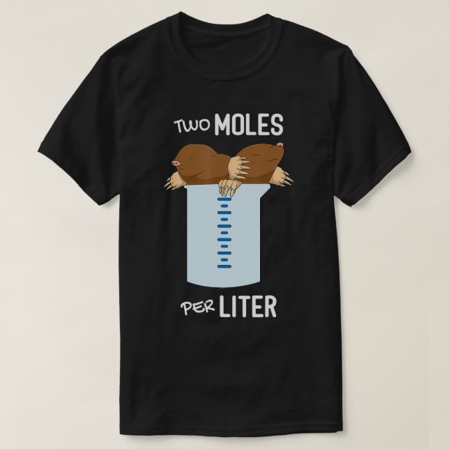 Camiseta Dois Moles Por Litro De Medição Engraçada (Frente do Design)