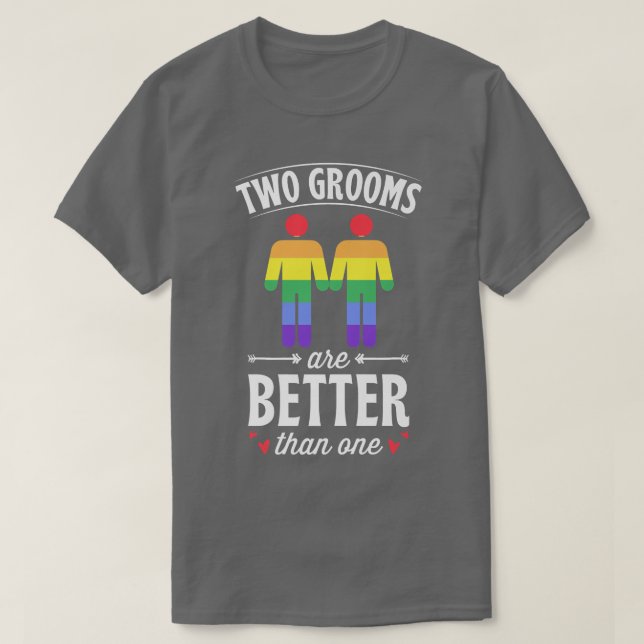 Camiseta Dois Noivos São Melhores Que Um Casamento Gay Corr (Frente do Design)