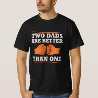 Camiseta Dois Pais São Melhores Que Um