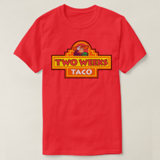 Camiseta Dois Semanas de Taco de Taco Sempre Desaparece