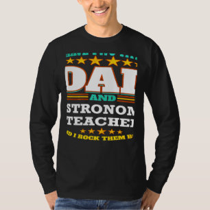 Camiseta Dois Títulos Pai e Professor de Astronomia Eu os B
