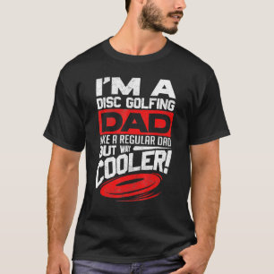 Camiseta Dólar de disco Sou um Pai de golfe de disco Disco 