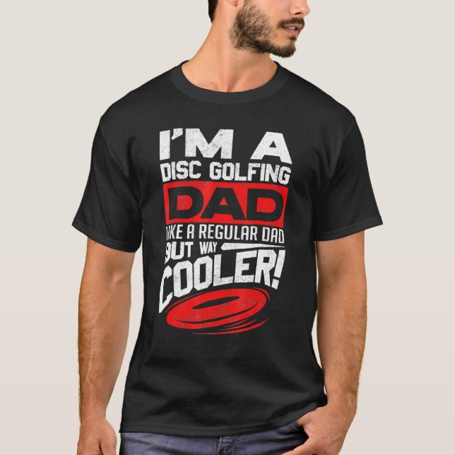 Camiseta Dólar de disco Sou um Pai de golfe de disco Disco  (Frente)
