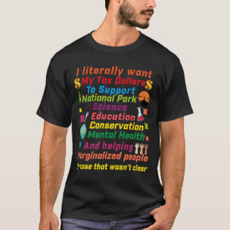 Camiseta Dólares de impostos para Pessoas e planetas