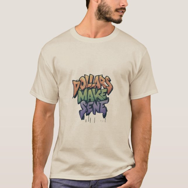 Camiseta Dólares fazem sentido (Frente)