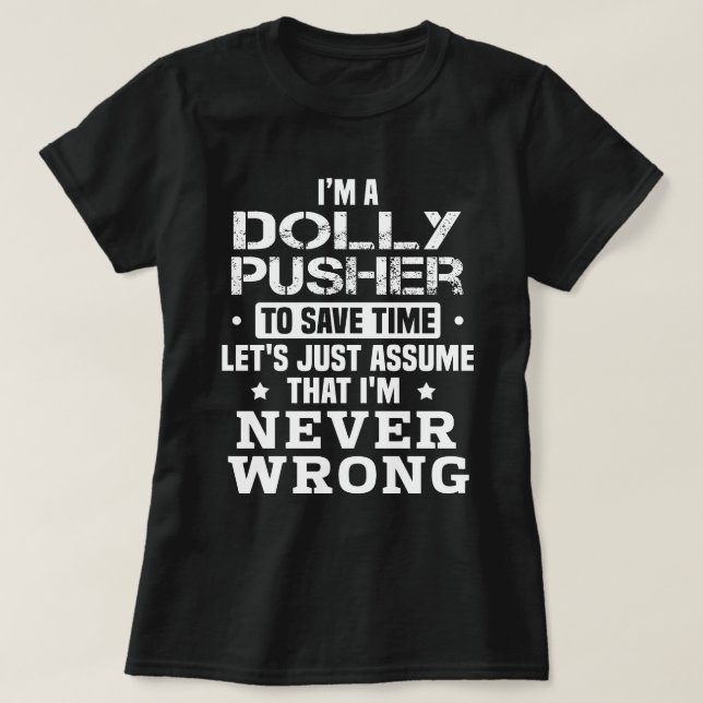 Camiseta Dolly Pusher (Frente do Design)