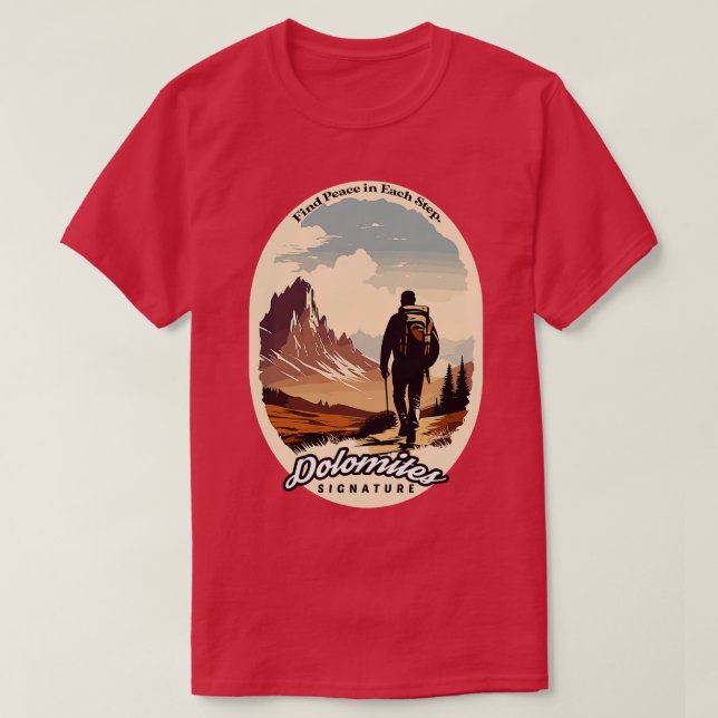 Camiseta Dolomites caminhando buscam paz em cada passo (Frente do Design)