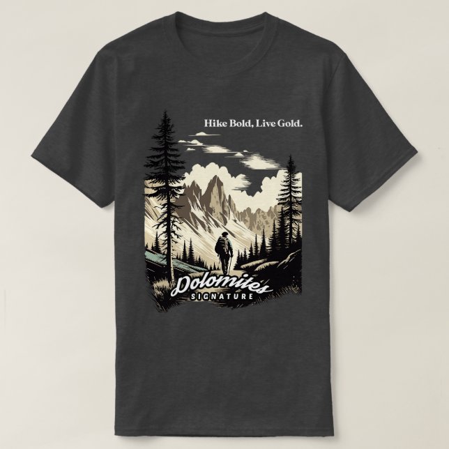 Camiseta Dolomites Caminhando com o Hike Bold Ao Vivo Doura (Frente do Design)