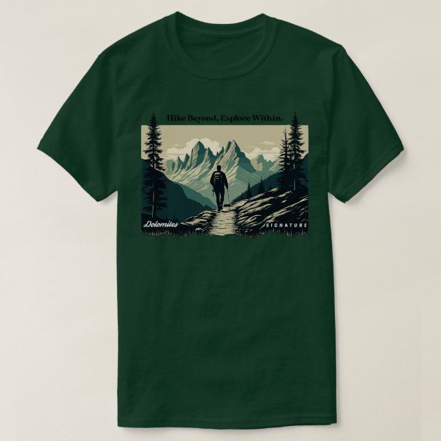 Camiseta Dolomites Fazendo Caminhada Além De Explorar Dentr (Frente do Design)