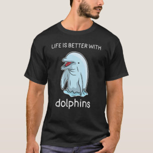 Camiseta Dolphin Lover Shirt Life é melhor com golfinhos