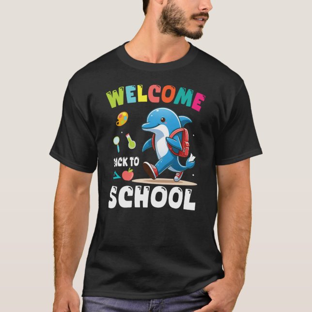 Camiseta DOLPHIN Student Wearing Backpack Welcome Back To S (Frente)