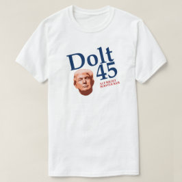 Camiseta Dolt 45 Engraçado Anti Trump T-Shirt