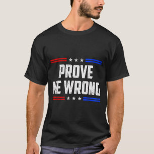 Camiseta Dom Prove Me Wrong Piadas Engraçadas Homens Mulher