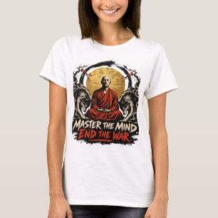 Camiseta Domine a Mente Acabe a Guerra Dhammapada Mulheres