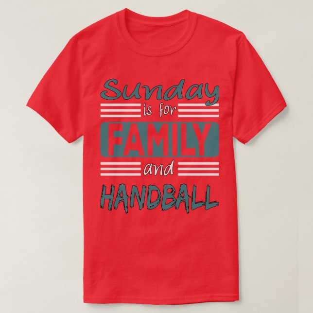 Camiseta Domingo É Para Dizer À Família E Ao Andebol (Frente do Design)