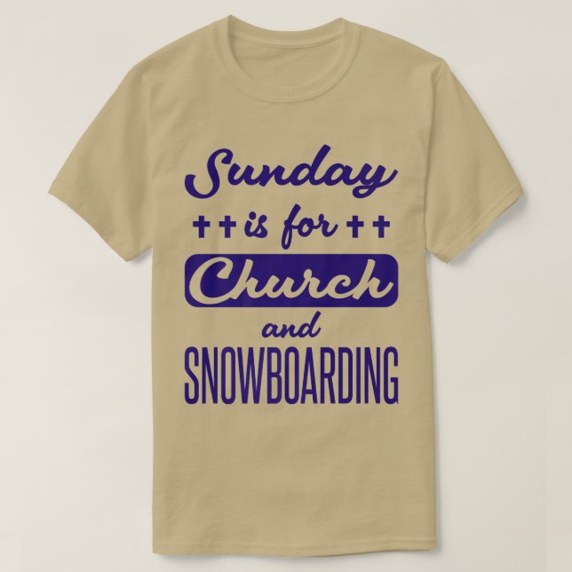 Camiseta Domingo É Para Igreja E Snowboard Engraçado Dizer (Frente do Design)