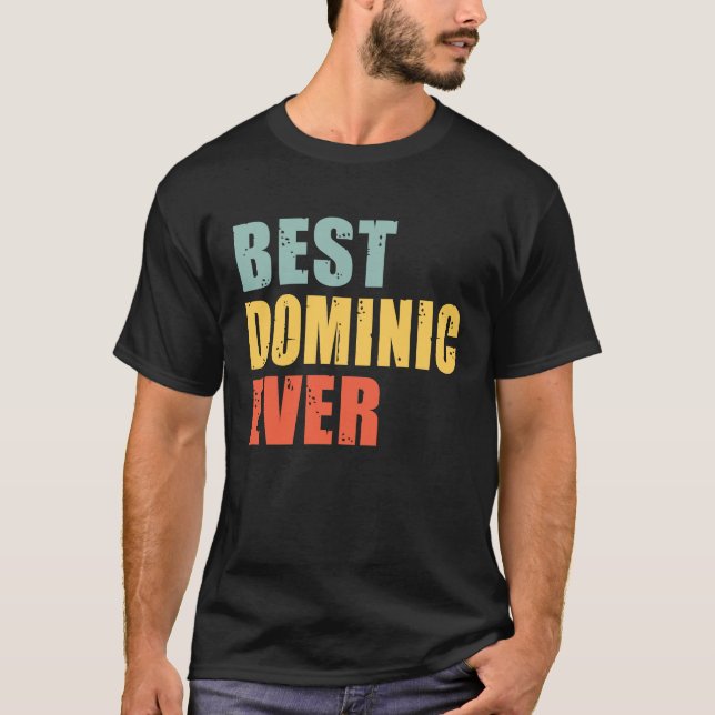 Camiseta Dominic Best Ever  Dominic (Frente)