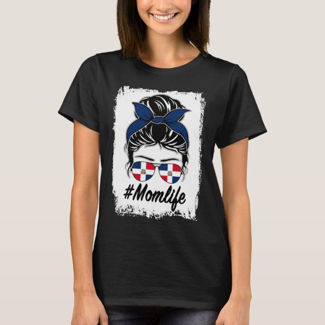 Camiseta Dominican Republic Flag Dominican Mom Messy Bun Mo (Frente)