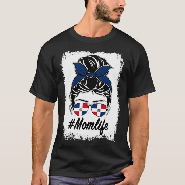 Camiseta Dominican Republic Flag Dominican Mom Messy Bun Mo (Frente)