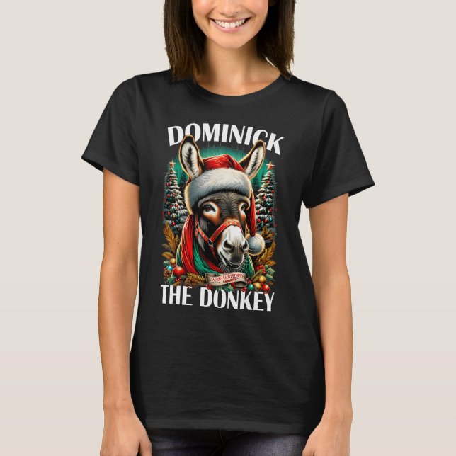 Camiseta Dominick The Donkey Engraçado Cristo Italiano De N (Frente)