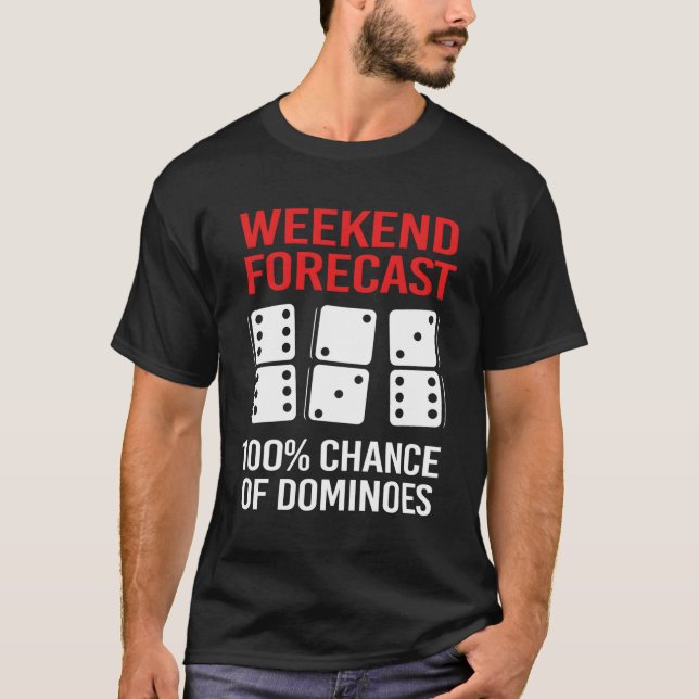 Camiseta Domino de Previsão de Fim de Semana para (Frente)