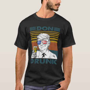 Camiseta Don Bebado Presidente Donald Trump 4º de J