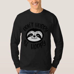 Camiseta Don Hurt Be Happy Sloth Bear Smile