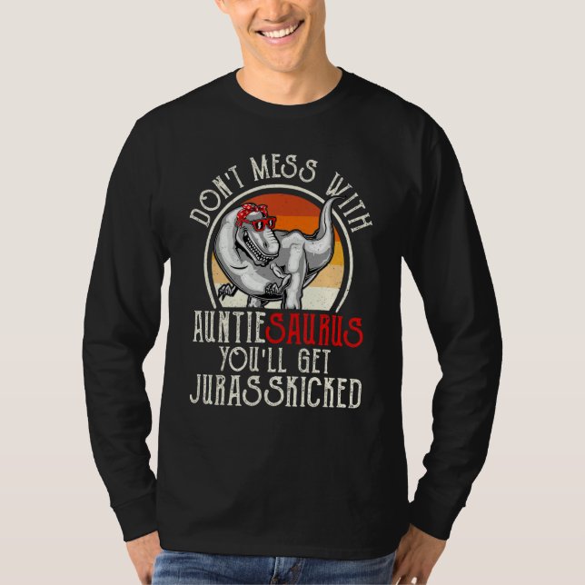 Camiseta Don Mess Com Auntiesaurus Você Vai Ter Jurasschado (Frente)