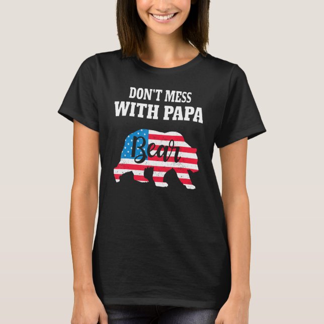 Camiseta Don Mess With Papa Bear Father s Day Family Matchi (Frente)